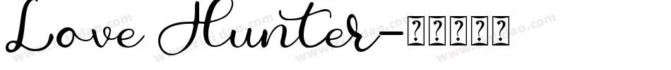 Love Hunter字体转换